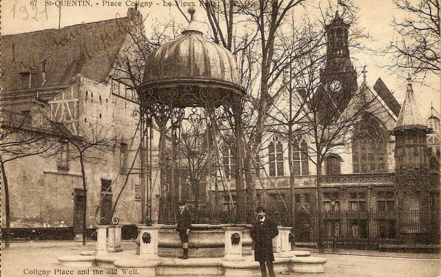 Saint-Quentin - Place Coligny - Le Vieux Puits